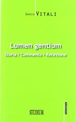 Lumen gentium. Storia, commento, recezione