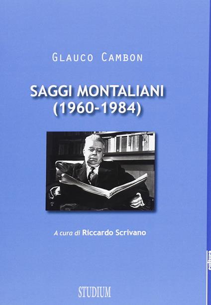 Saggi montaliani (1960-1984) - Glauco Cambon - copertina