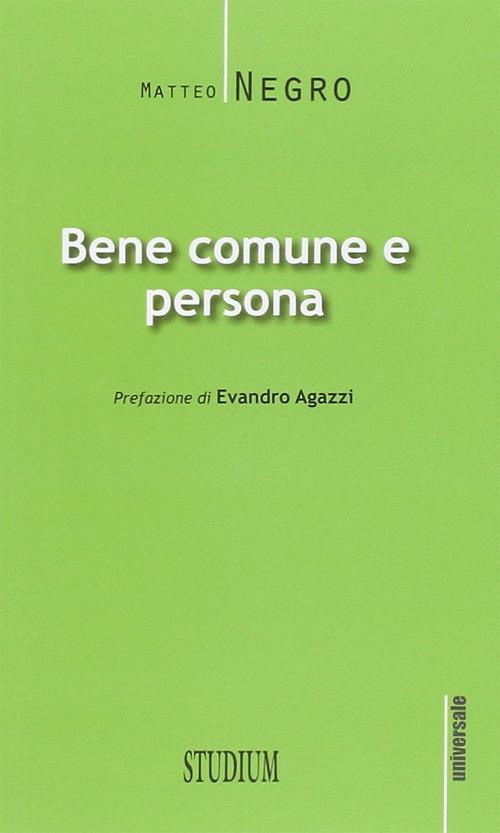 Bene comune e persona - Matteo Negro - copertina