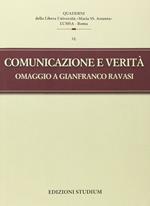 Comunicazione e verità. Omaggio a Gianfranco Ravasi