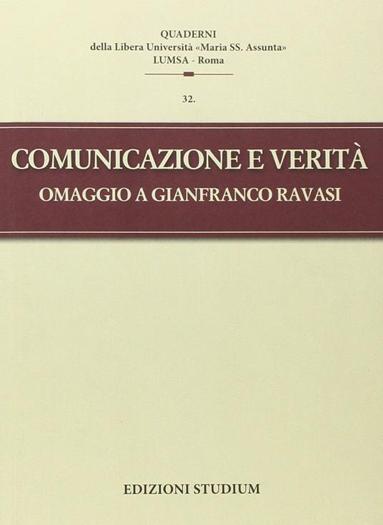 Comunicazione e verità. Omaggio a Gianfranco Ravasi - copertina