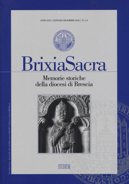 Brixia Sacra. Memorie storiche della diocesi di Brescia (2016) vol. 1-4 - copertina