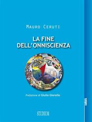 La fine dell'onniscienza. Epistemologie della complessità