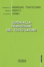 Guida alla traduzione del testo latino