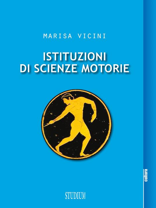 Istituzioni di scienze motorie - Marisa Vicini - copertina