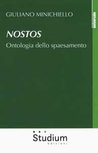 Nostos. Ontologia dello spaesamento