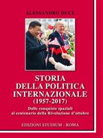 Storia della politica internazionale (1957-2017)