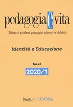 Pedagogia e vita (2020). Vol. 1: Identità e educazione.