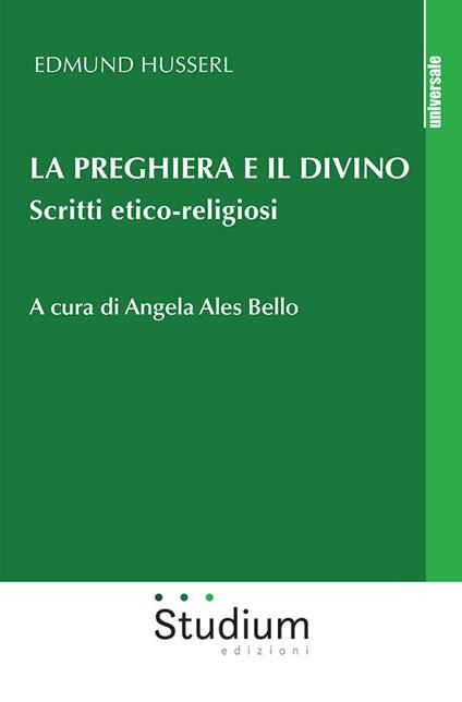 La preghiera e il divino. Scritti etico-religiosi - Edmund Husserl - copertina