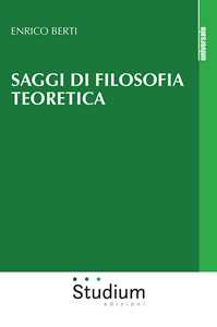 Saggi di filosofia teoretica