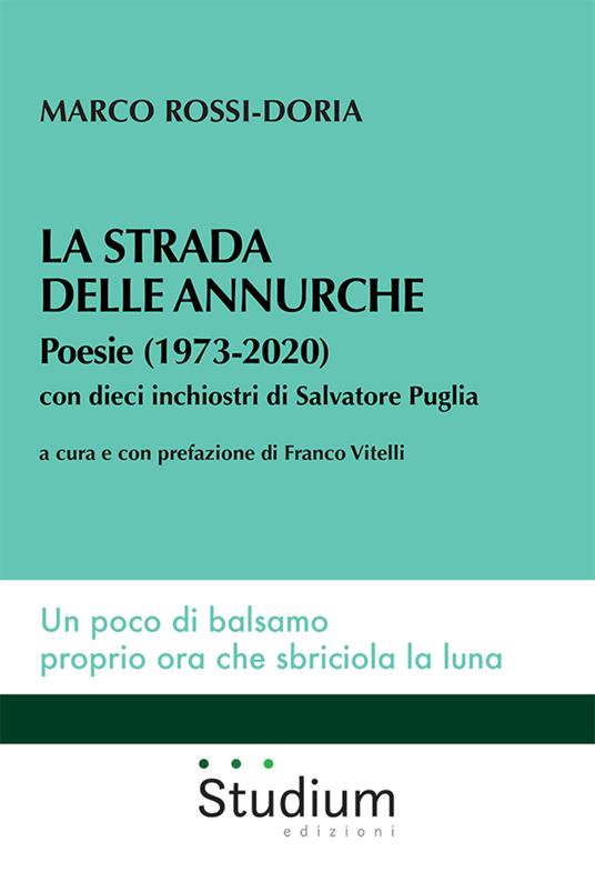 La strada delle annurche. Poesie (1973-2020) - Marco Rossi-Doria - copertina