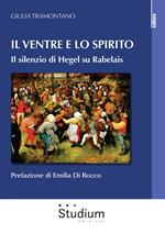 Il ventre e lo spirito. Il silenzio di Hegel su Rabelais