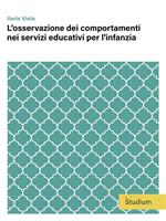 L' osservazione dei comportamenti nei servizi educativi per l'infanzia