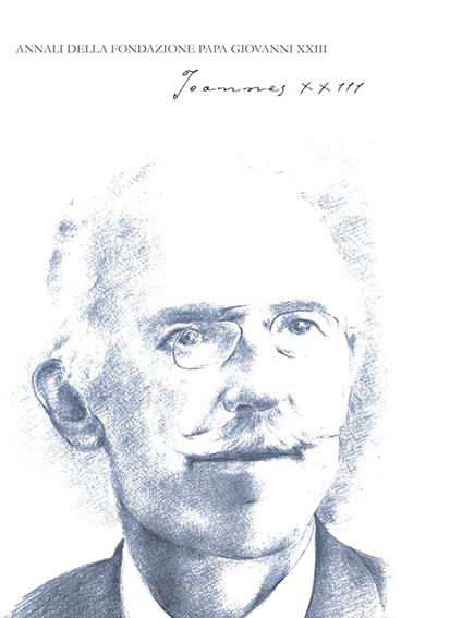 Joannes XXIII. Annali della fondazione Papa Giovanni XXIII Bergamo (2021). Vol. 9 - copertina