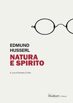 Natura e spirito. Lezioni del semestre estivo 1927