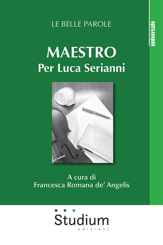 Maestro. Per Luca Serianni - copertina