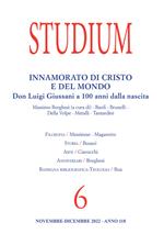 Studium (2022). Vol. 6: Innamorato di Cristo e del mondo. Don Luigi Giussani a 100 anni dalla nascita