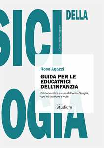 Libro Guida per le educatrici dell'infanzia Rosa Agazzi