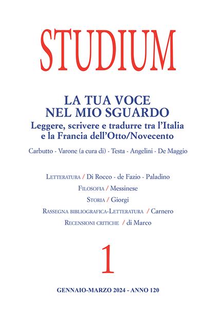 Studium (2024). Vol. 1: La tua voce nel mio sguardo. Leggere, scrivere e tradurre tra l’Italia e la Francia dell’Otto/Novecento - copertina