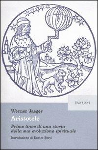 Aristotele. Prime linee di una storia della sua evoluzione spirituale - Werner Jaeger - copertina