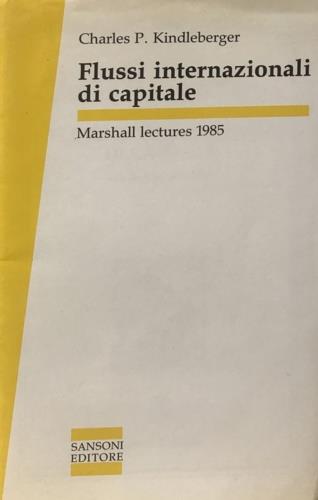 Flussi internazionali di capitale - Charles P. Kindleberger - copertina