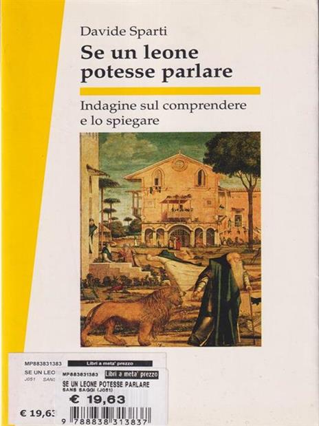 Se un leone potesse parlare. Indagine sul comprendere e lo spiegare - Davide Sparti - copertina