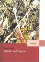 Lo spirito dell'utopia