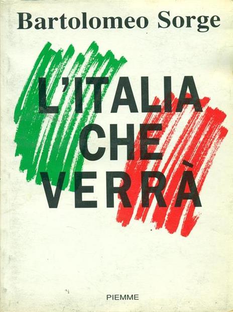 L' Italia che verrà - Bartolomeo Sorge - copertina