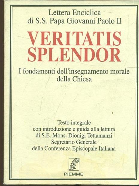 Veritatis splendor. I fondamenti dell'insegnamento morale della Chiesa. Lettera enciclica - Giovanni Paolo II - 3