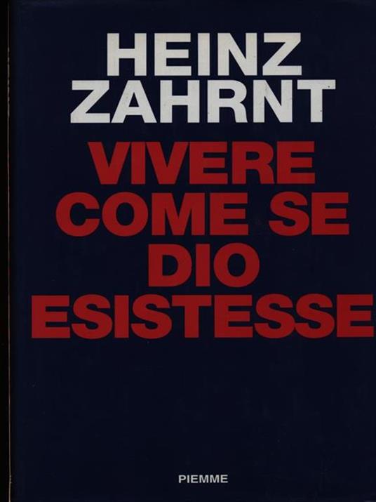 Vivere come se Dio esistesse - Heinz Zahrnt - copertina