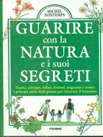 Guarire con la natura e i suoi segreti