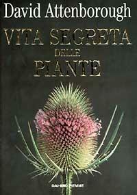 La vita segreta delle piante - David Attenborough - copertina