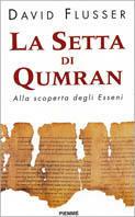 La setta di Qumran. Alla scoperta degli esseni - David Flusser - copertina