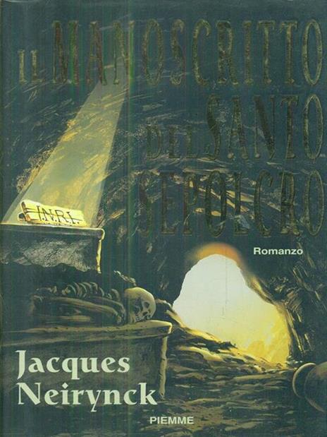 Il manoscritto del Santo Sepolcro - Jacques Neyrynck - 2