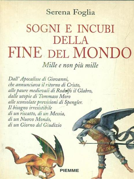 Sogni e incubi della fine del mondo. Mille e non più Mille - Serena Foglia - copertina