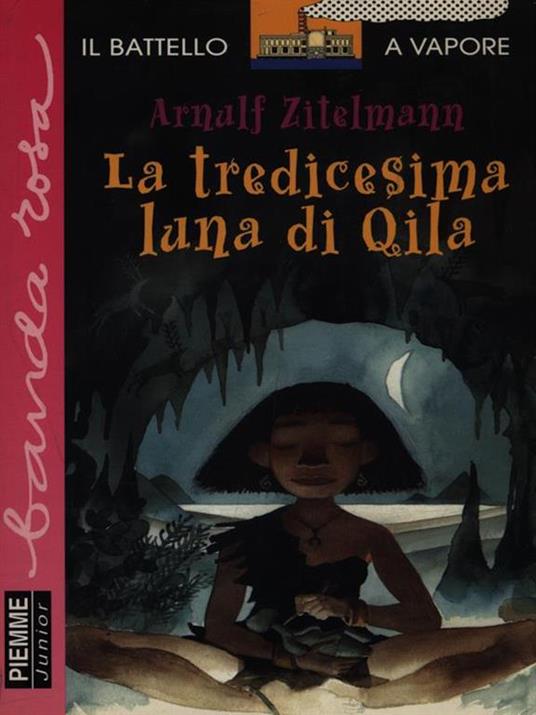 La tredicesima luna di Qila - Arnulf Zitelmann - copertina