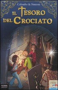 Il tesoro del crociato - Paolo Colombo,Anna Simioni - copertina