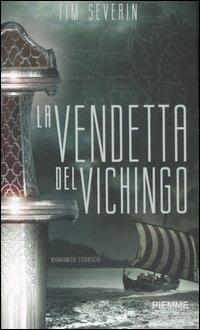 La vendetta del vichingo - Tim Severin - copertina