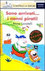 Sono arrivati... i nonni pirati!