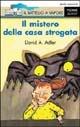 Il mistero della casa stregata - David A. Adler - copertina