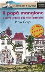 Il papà mangione e altre storie dei miei bambini