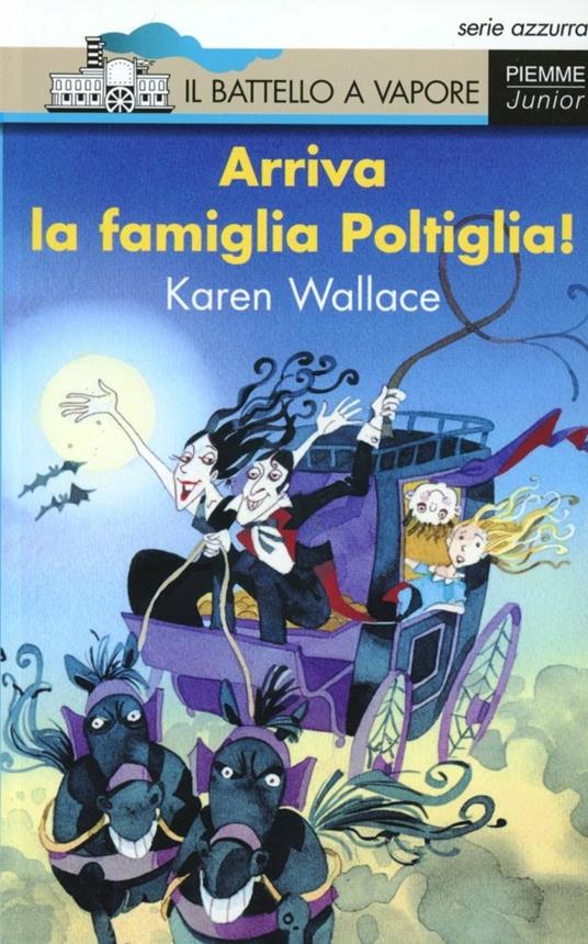 Arriva la famiglia Poltiglia! - Karen Wallace - copertina