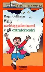 Willy acchiappafantasmi e gli extraterrestri