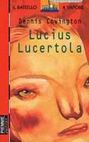 Lucius Lucertola - Dennis Covington - copertina