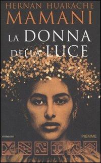 La donna della luce - Hernán Huarache Mamani - copertina