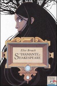 Il diamante di Shakespeare - Elise Broach - copertina