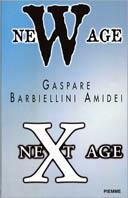 New Age-Next Age. Facile dea - Gaspare Barbiellini Amidei - copertina