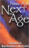 New Age next age. Facile dea - Gaspare Barbiellini Amidei - copertina