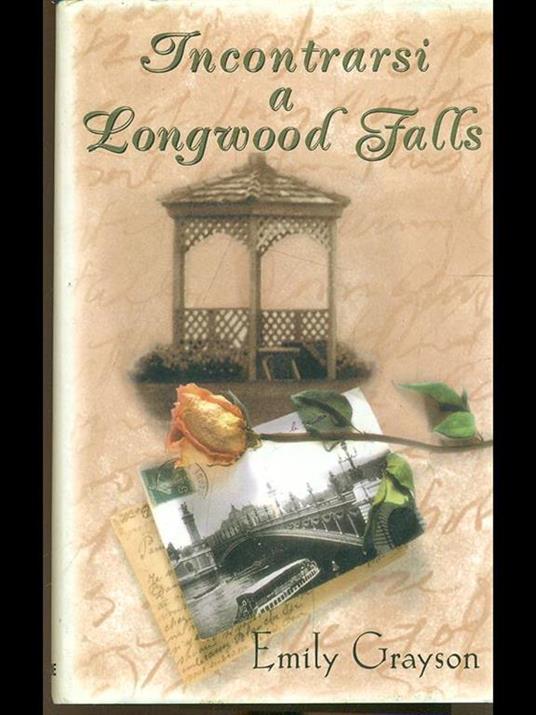 Incontrarsi a Longwood Falls - Emily Grayson - copertina