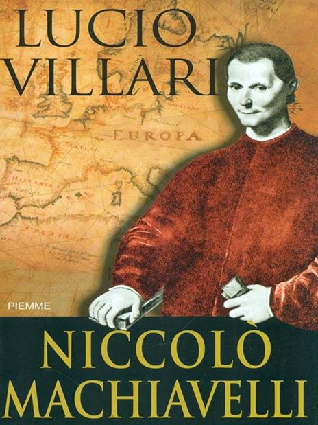 Niccolò Machiavelli - Lucio Villari - 4